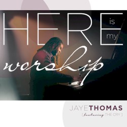 Here Is My Worship (Live)