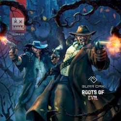 Roots of Evil