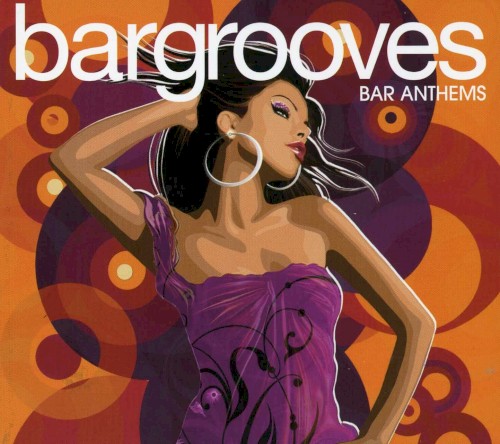 Bargrooves: Bar Anthems