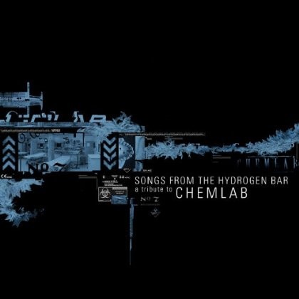 Songs From the Hydrogen Bar: A Tribute to Chemlab