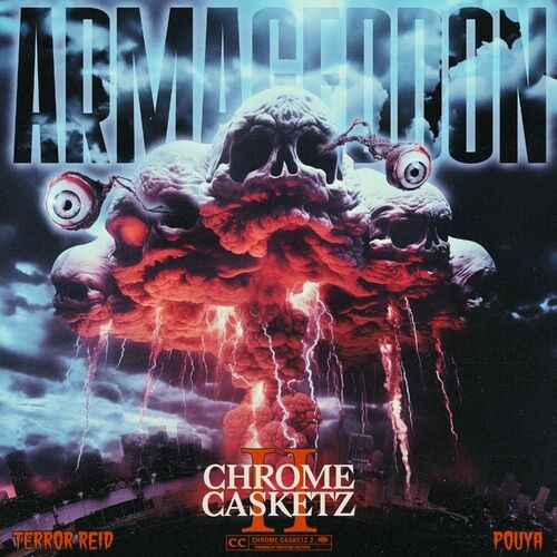 CHROME CASKETZ 2: Armageddon