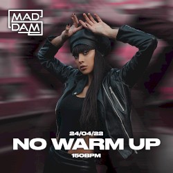 No Warm Up (original mix)