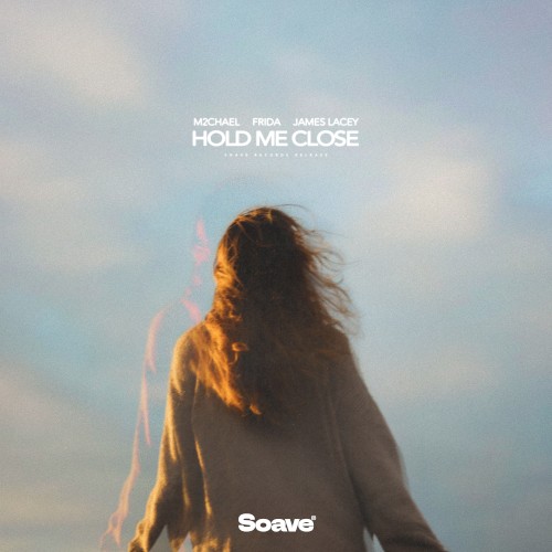Hold Me Close