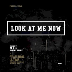 Look At Me Now