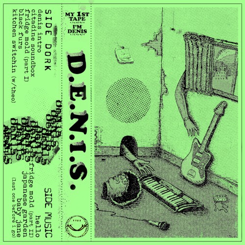 My 1st Tape I’m Denis