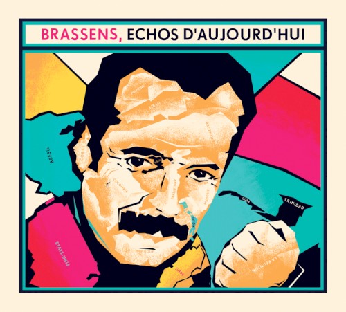Brassens, échos d’aujourd'hui