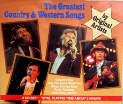 The Greatest Country & Western Songs
