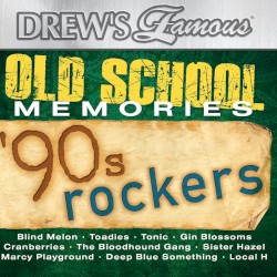 Drew’s Famous Old School Memories: ’90s Rockers