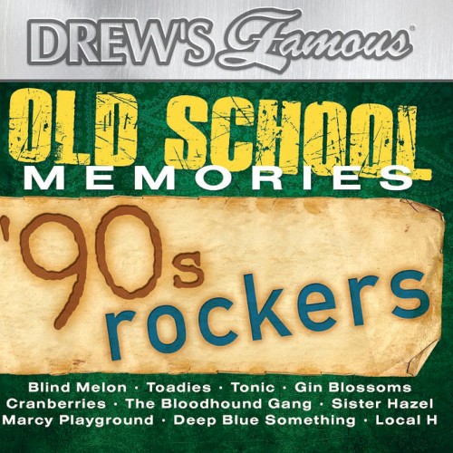 Drew’s Famous Old School Memories: ’90s Rockers