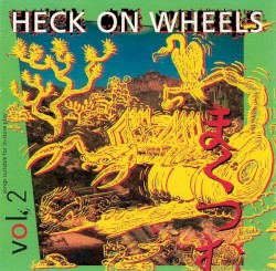 Heck on Wheels, Volume 2