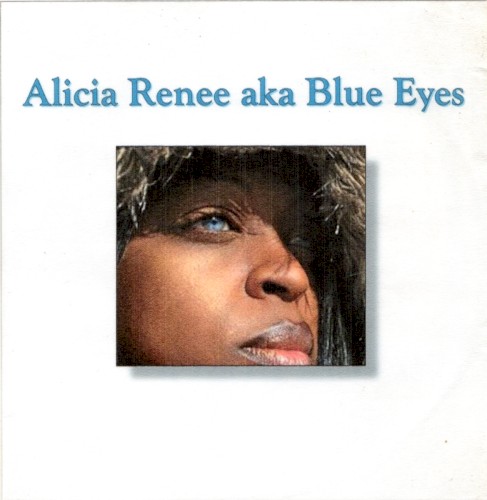 Alicia Renee aka Blue Eyes