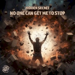 No One Can Get Me to Stop