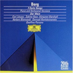 Sieben frühe Lieder / Der Wein / An Leukon / Schließe mir die Augen beide