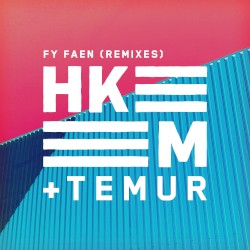 Fy Faen (Remixes)