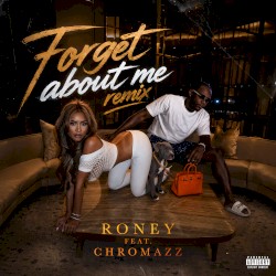 Forget About Me (Remix)