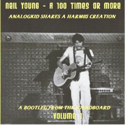 Neil Young: A Hundred Times or More