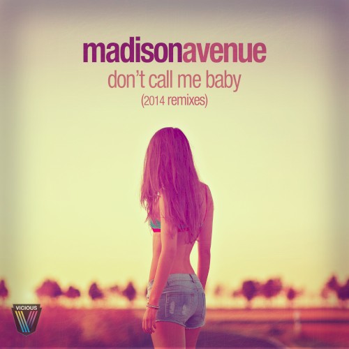 Don’t Call Me Baby (2014 Remixes)
