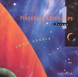 Planetary Chronicles, Volume I