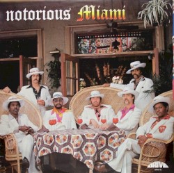 Notorious Miami
