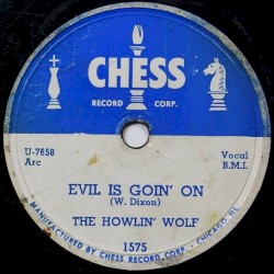 Evil Is Goin' On / Baby How Long?
