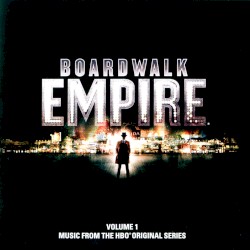Boardwalk Empire, Volume 1: Music From the HBO Original Series
