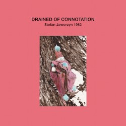 Drained of Connotation