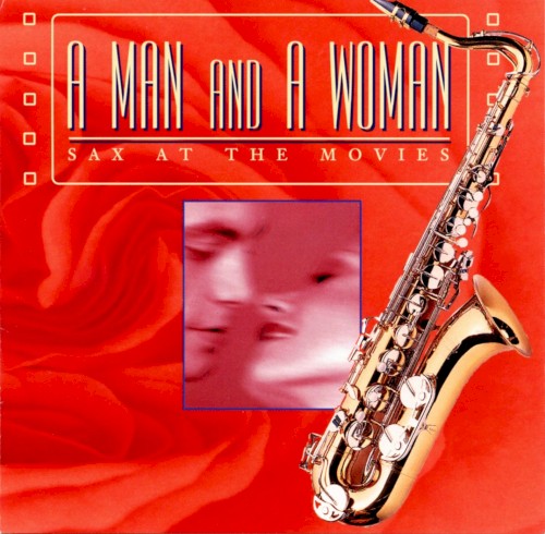 A Man and a Woman - Sax At the Movies