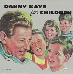 Danny Kaye for Children