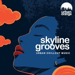 Skyline Grooves: Urban Chillout Music