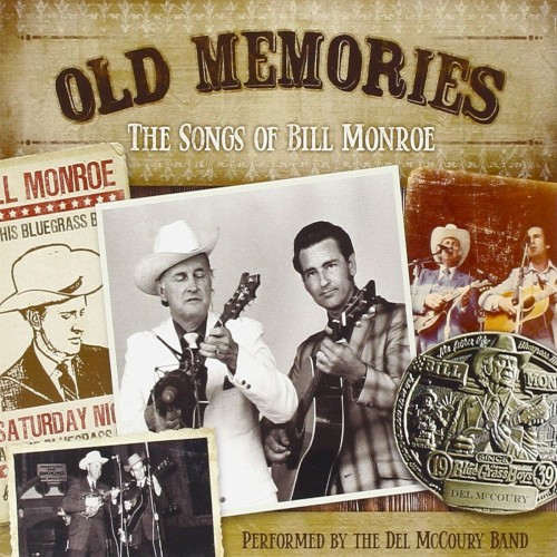 Old Memories: The Songs of Bill Monroe