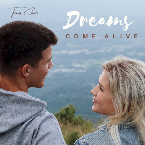 Dreams Come Alive