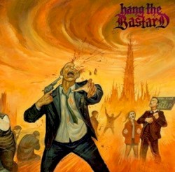 Hang the Bastard