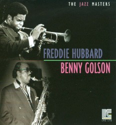 The Jazz Masters: Freddie Hubbard & Benny Golson