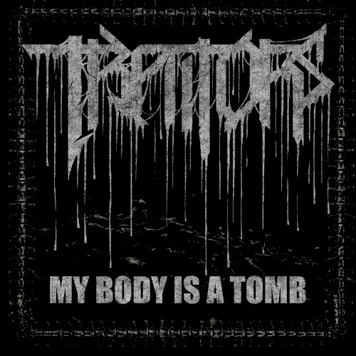 My Body Is a Tomb