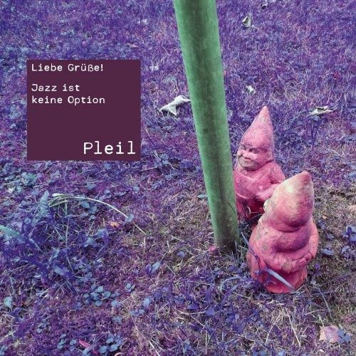 Liebe Grüße! / Jazz ist keine Option