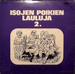 Isojen poikien lauluja 2.