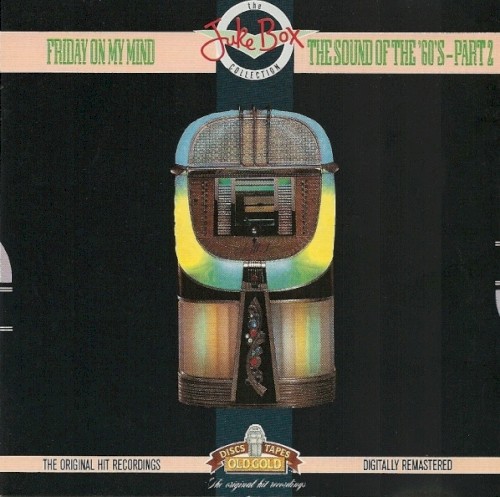 Friday on My Mind: The Sound of the ’60’s – Part 2
