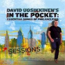 Essential Songs of Philadelphia - Sessions