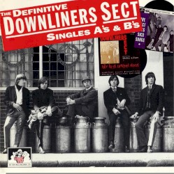 The Definitive Downliners Sect: Singles – A's & B's