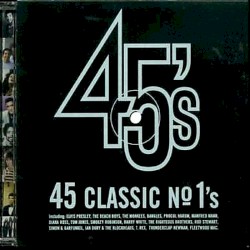 45 Classic No 1’s