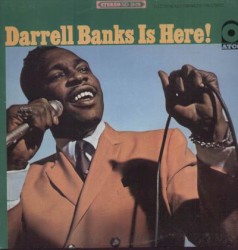 Darrell Banks Is Here!