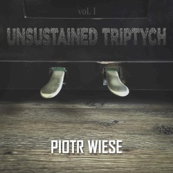 Unsustained Triptych, Vol. 1