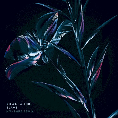 Blame (NGHTMRE remix)