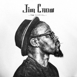 Jim Crow the Musical