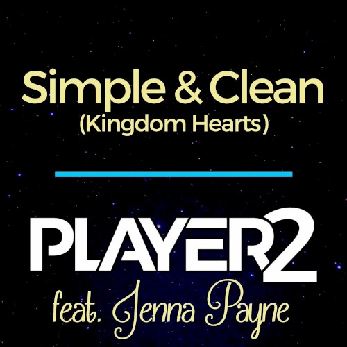 Simple & Clean (from "Kingdom Hearts") [Remix]