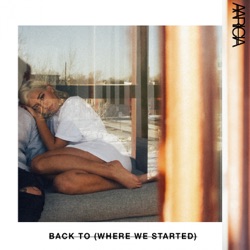 Back To (Where We Started)