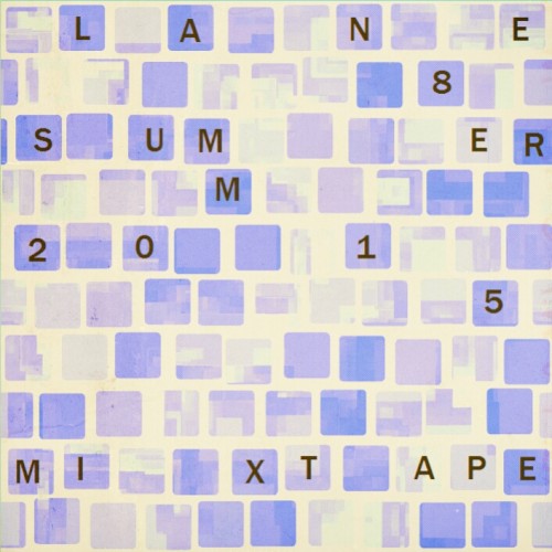 Summer 2015 Mixtape