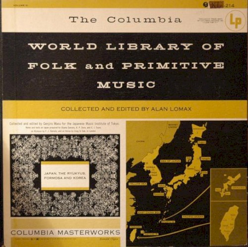 World Library of Folk and Primitive Music: Japan, the Ryukyus, Formosa and Korea