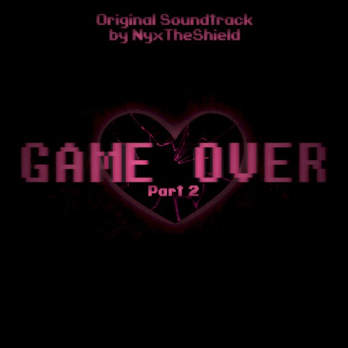 Glitchtale: Game Over Part 2 (Original Motion Picture Soundtrack)