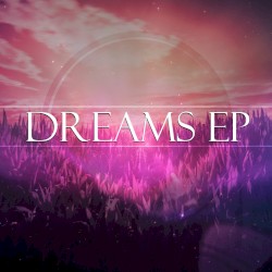 Dreams EP